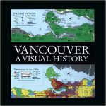 Vancouver: A Visual History